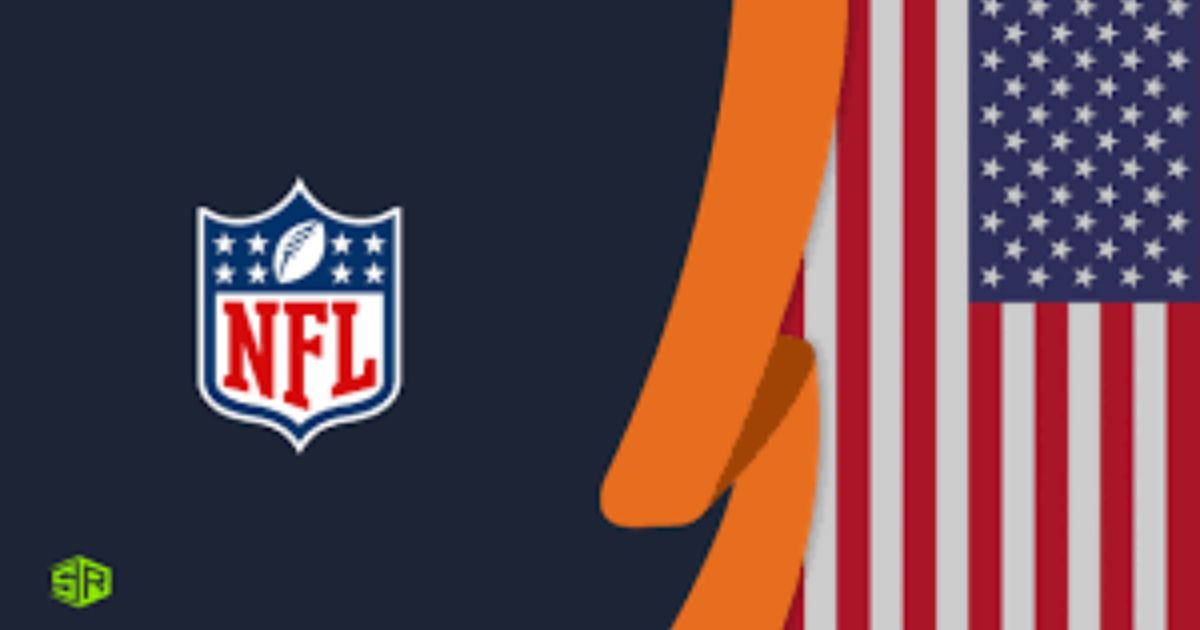Accessing Out of Market NFL Games With VPN: Step-By-Step Guide