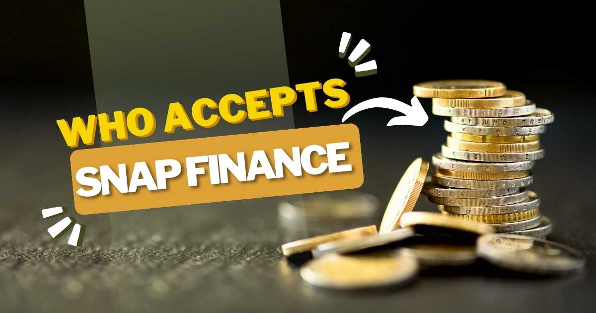 Who Accepts Snap Finance (List of Companies)